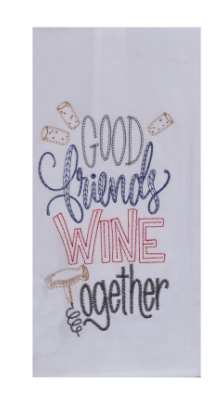 Good Friends Wine Together Towel